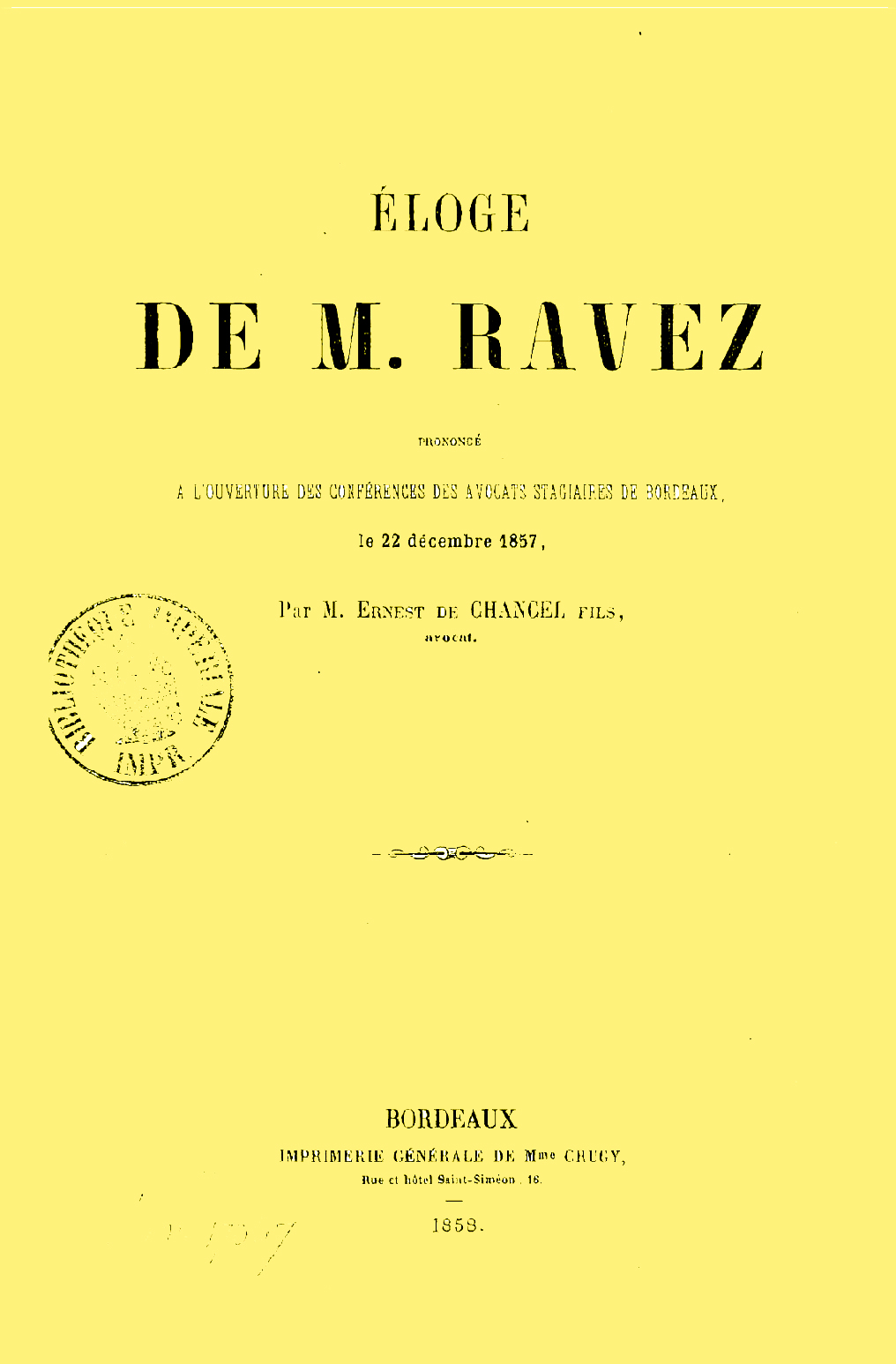Eloge de Ravez, Coll. Part.